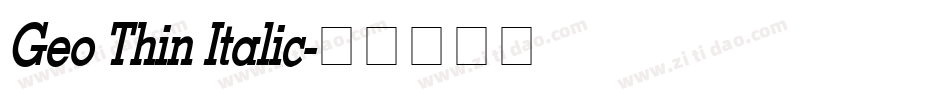 Geo Thin Italic字体转换